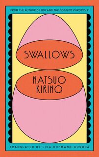 Swallows - Natsuo Kirino (ISBN 9781837264285)