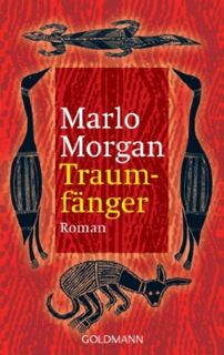 Traumfanger - Marlo Morgan (ISBN 9783442437405)