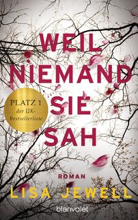 Weil niemand sie sah - Lisa Jewell (ISBN 9783734107290)