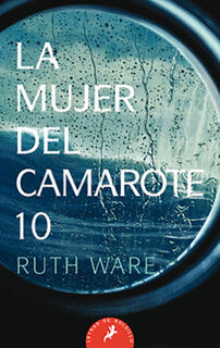 La Mujer del Camarote 10 / The Woman in Cabin 10 - Ruth Ware (ISBN 9788498389548)