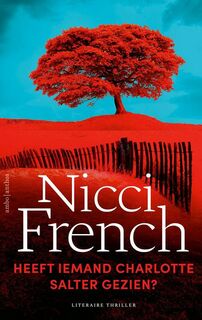 Heeft iemand Charlotte Salter gezien? - Nicci French (ISBN 9789026371967)
