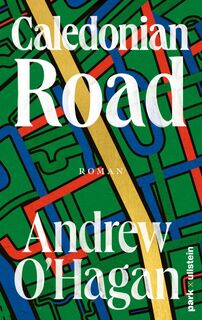 Caledonian Road - Andrew O'Hagan (ISBN 9783988160034)
