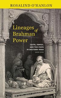 Lineages of Brahman Power - Rosalind O'Hanlon (ISBN 9798855803228)