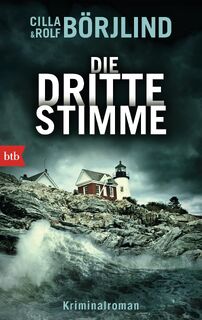 Die dritte Stimme - Rolf Börjlind, Cilla Börjlind (ISBN 9783442714094)
