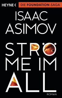 Ströme im All - Isaac Asimov (ISBN 9783453528390)