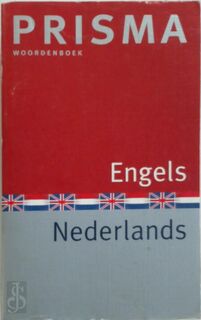 Prisma Woordenboek Engels - Nederlands - F.J.J. Baars, M.E. Pieterse - van Baars, J.G.J.A. van der Schoot (ISBN 9789027471987)