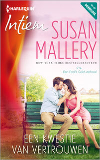 Een kwestie van vertrouwen - Susan Mallery (ISBN 9789402516975)