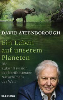 Ein Leben auf unserem Planeten - David Attenborough (ISBN 9783896676917)