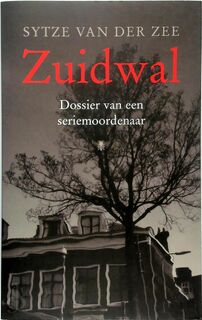 Zuidwal - Sytze van der Zee (ISBN 9789023410485)