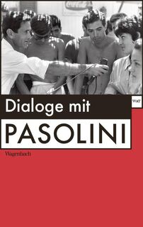Dialoge mit Pasolini - Pier Paolo Pasolini (ISBN 9783803128843)