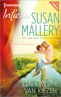 Een kwestie van kiezen - Susan Mallery (ISBN 9789402517385)