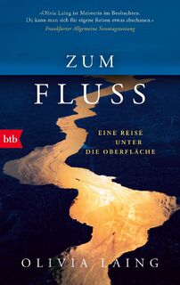 Zum Fluss - Olivia Laing (ISBN 9783442773343)