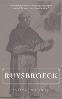 Ruysbroeck - Evelyn Underhill (ISBN 9782357287006)