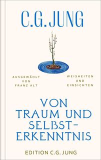 Von Traum und Selbsterkenntnis - C. G. Jung (ISBN 9783843616171)