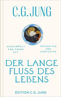 Der lange Fluss des Lebens - C. G. Jung (ISBN 9783843615617)