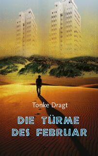 Die Türme des Februar - Tonke Dragt (ISBN 9783772531125)