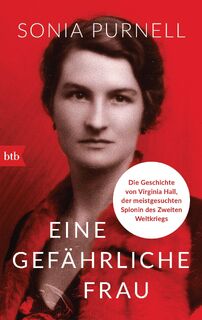 Eine gefährliche Frau - Sonia Purnell (ISBN 9783442771592)