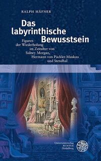 Das labyrinthische Bewusstsein - Ralph Häfner (ISBN 9783825396916)