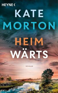 Heimwärts - Kate Morton (ISBN 9783453429260)