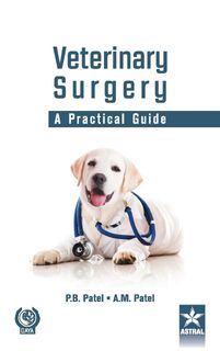 Veterinary Surgery - P B Patel (ISBN 9789351309277)