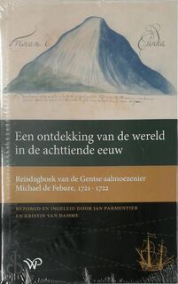 Een ontdekking van de wereld in de achttiende eeuw - Jan Parmentier, Kirstin van Damme (ISBN 9789464561258)