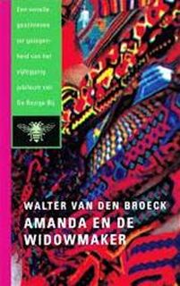 Amanda en de widowmaker - Walter van Den Broeck (ISBN 9789023433859)