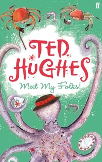 Meet My Folks! - Ted Hughes (ISBN 9780571280636)
