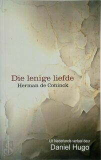Die lenige liefde - Herman de Coninck (ISBN 9781869193027)