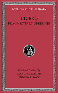 Fragmentary Speeches - Cicero (ISBN 9780674997622)