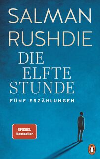 Die elfte Stunde - Salman Rushdie (ISBN 9783328604686)