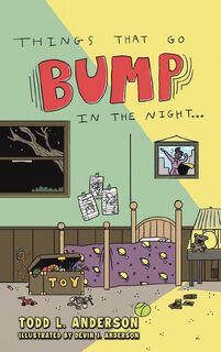 Things That Go Bump in the Night - Todd L. Anderson (ISBN 9781035837878)