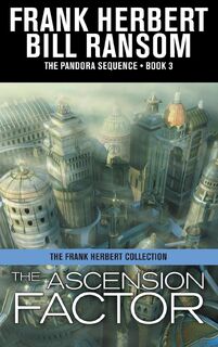 The Ascension Factor - Frank Herbert, Bill Ransom (ISBN 9781680574340)