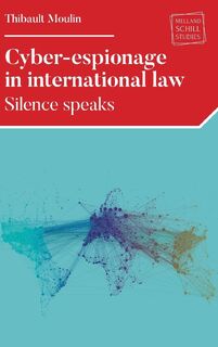 Cyber-Espionage in International Law - Thibault Moulin (ISBN 9781526168030)