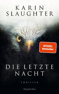 Die letzte Nacht - Karin Slaughter (ISBN 9783365003701)