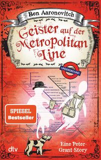 Geister auf der Metropolitan Line - Ben Aaronovitch (ISBN 9783423217330)