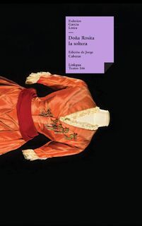 Doña Rosita la soltera - Federico García Lorca (ISBN 9788411266307)