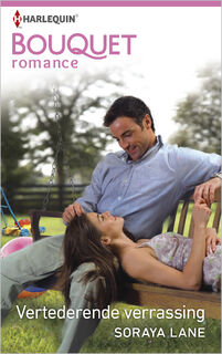 Vertederende verrassing - Soraya Lane (ISBN 9789402525342)