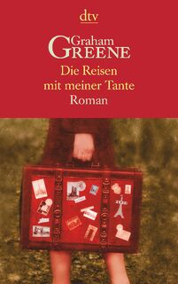 Die Reisen mit meiner Tante - Graham Greene (ISBN 9783423141796)