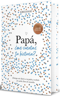Papá, ¿Me Cuentas Tu Historia? (Edición Oficial) / Dad Tell Me (Official Edition) - Elma Van Vliet (ISBN 9788401022500)