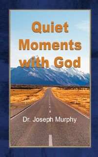 Quiet Moments with God - Joseph Murphy (ISBN 9783492634564)