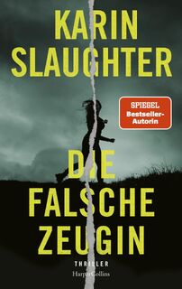 Die falsche Zeugin - Karin Slaughter (ISBN 9783749902194)