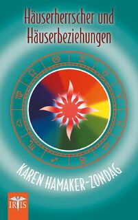 Häuserherrscher und Häuserbeziehungen - Karen Hamaker-Zondag (ISBN 9783890605845)