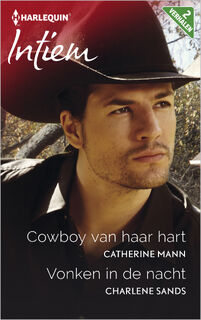 Cowboy van haar hart ; Vonken in de nacht (2-in-1) - Catherine Mann, Charlene Sands (ISBN 9789402520958)