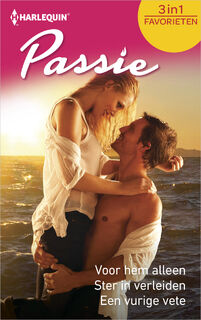 Voor hem alleen ; Ster in verleiden ; Een vurige vete (3-in-1) - Roxanne St. Clair, Maxine Sullivan, Jan Colley (ISBN 9789402519396)