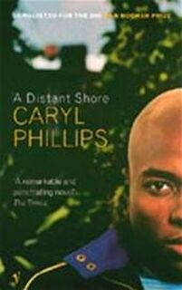 Distant Shore - Caryl Phillips (ISBN 9780099428886)