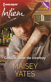 Gekust door de cowboy - Maisey Yates (ISBN 9789402526318)