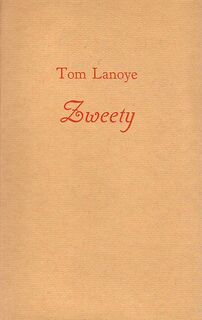 Zweety - Tom Lanoye