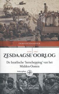 Zesdaagse Oorlog, juni 1967 - Anne Doedens, Liek Mulder (ISBN 9789462491861)