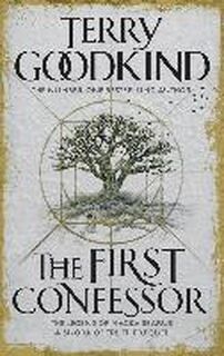 The First Confessor - Terry Goodkind (ISBN 9781784972004)