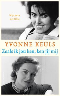 Zoals ik jou ken, ken jij mij - Yvonne Keuls (ISBN 9789049805999)